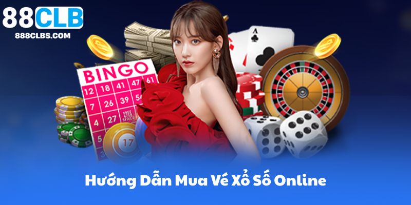 Xổ Số Online Trực Tuyến - Cách Chơi & Tham Khảo Kết Quả 88CLB 8 Hướng Dẫn Mua Vé Xổ Số Online Từng Bước