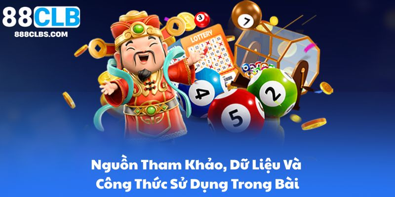 Khám Phá Song Thủ Lô - Chiến Thuật Thế Giới Lô Đề Hiện Đại Hiệu Quả Nhất 9 Nguồn Tham Khảo, Dữ Liệu Và Công Thức Sử Dụng Trong Bài